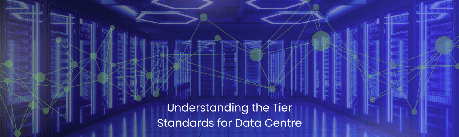 Understanding the Tier Standards for Data Centre